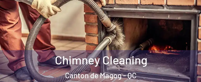  Chimney Cleaning Canton de Magog - QC