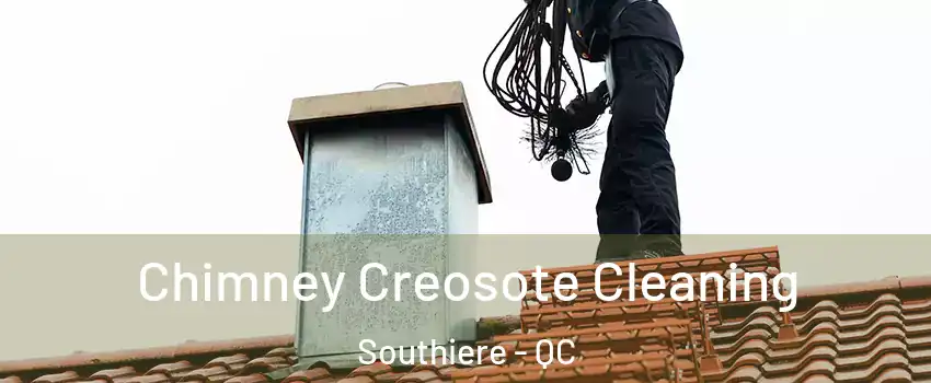  Chimney Creosote Cleaning Southiere - QC