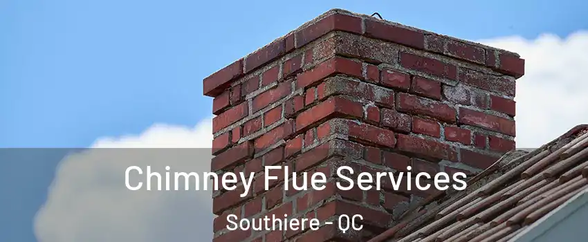  Chimney Flue Services Southiere - QC