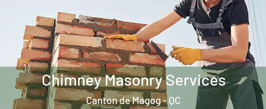  Chimney Masonry Services Canton de Magog - QC