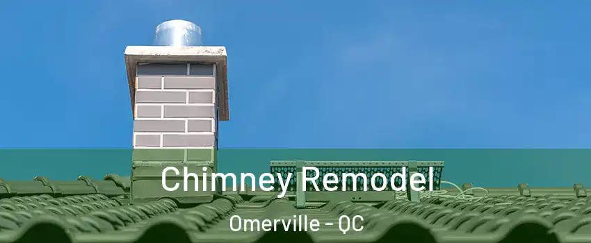  Chimney Remodel Omerville - QC