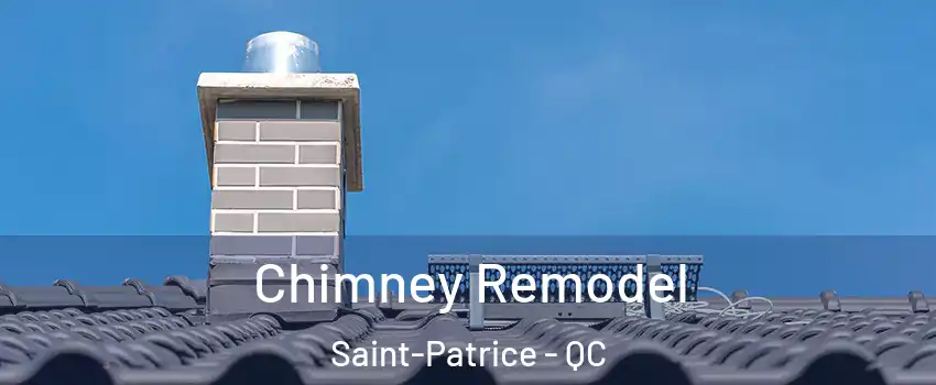  Chimney Remodel Saint-Patrice - QC
