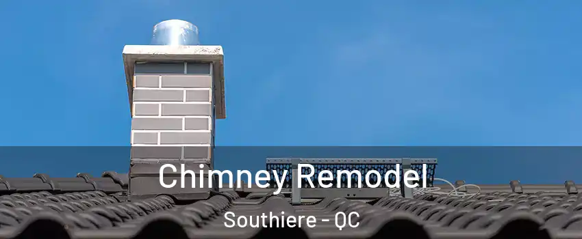  Chimney Remodel Southiere - QC