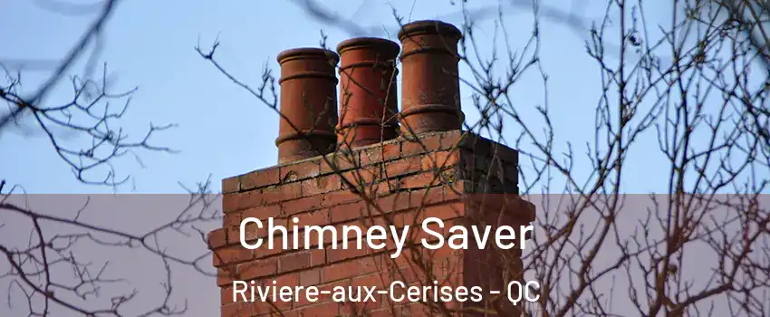  Chimney Saver Riviere-aux-Cerises - QC