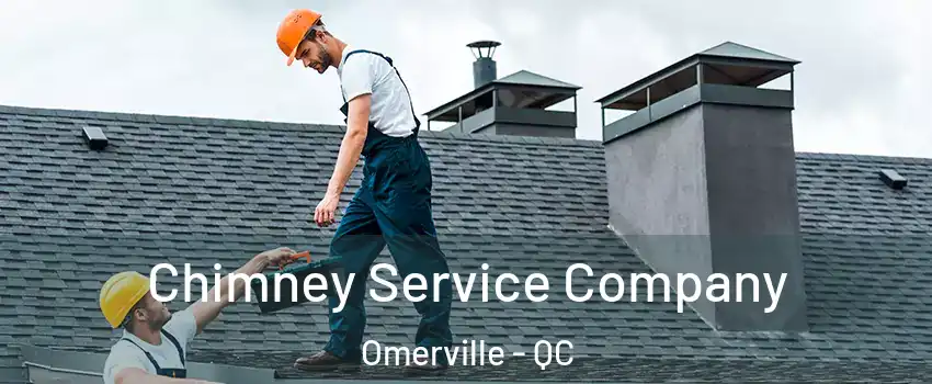 Chimney Service Company Omerville - QC