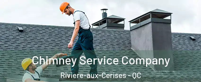  Chimney Service Company Riviere-aux-Cerises - QC
