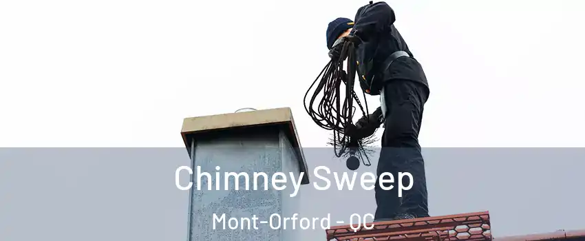  Chimney Sweep Mont-Orford - QC