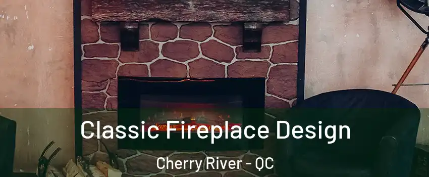 Classic Fireplace Design Cherry River - QC