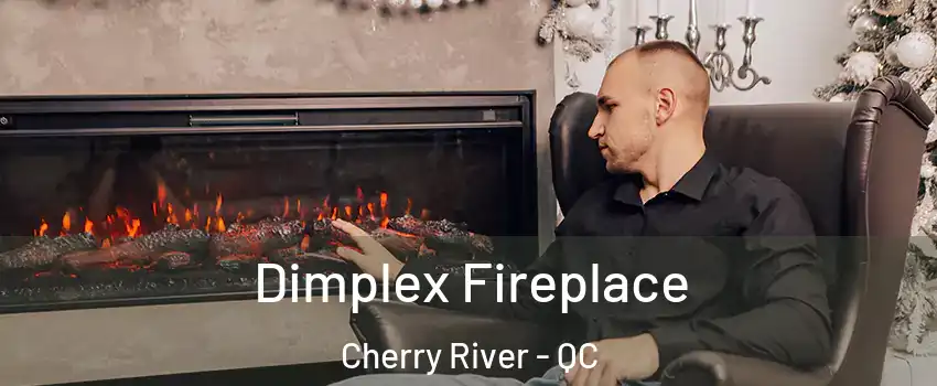  Dimplex Fireplace Cherry River - QC