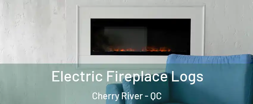  Electric Fireplace Logs Cherry River - QC