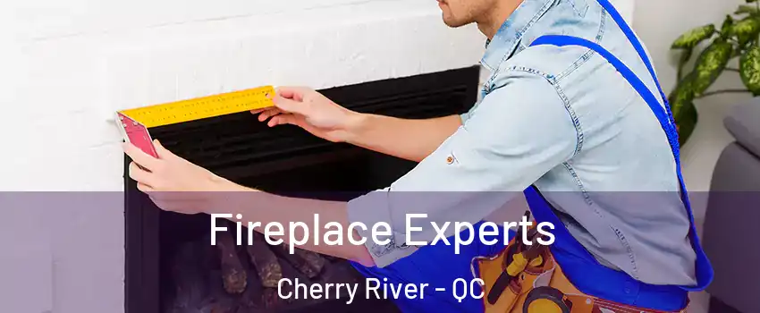  Fireplace Experts Cherry River - QC