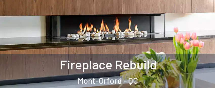  Fireplace Rebuild Mont-Orford - QC