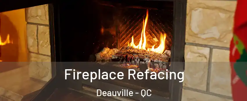  Fireplace Refacing Deauville - QC