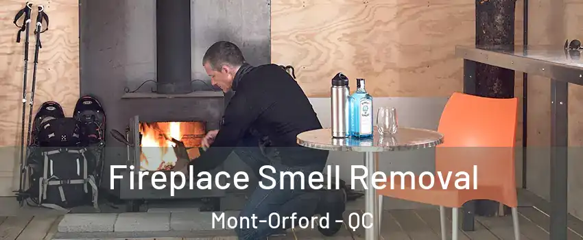  Fireplace Smell Removal Mont-Orford - QC