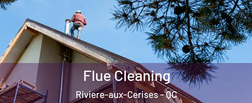  Flue Cleaning Riviere-aux-Cerises - QC