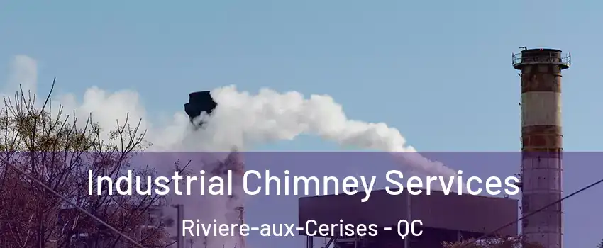  Industrial Chimney Services Riviere-aux-Cerises - QC