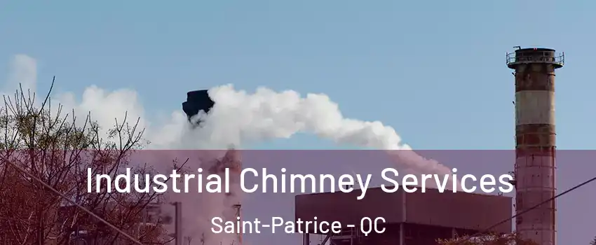  Industrial Chimney Services Saint-Patrice - QC