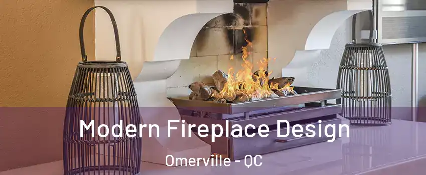  Modern Fireplace Design Omerville - QC
