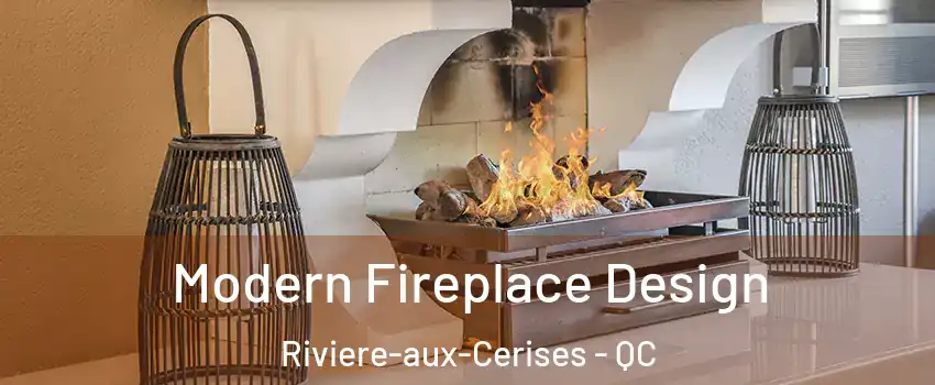  Modern Fireplace Design Riviere-aux-Cerises - QC