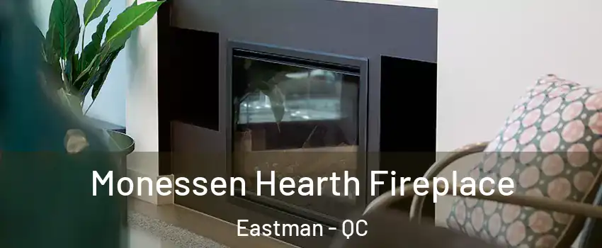  Monessen Hearth Fireplace Eastman - QC