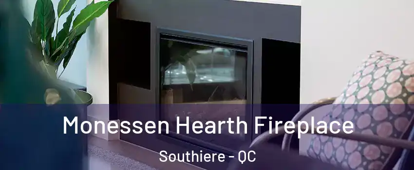  Monessen Hearth Fireplace Southiere - QC