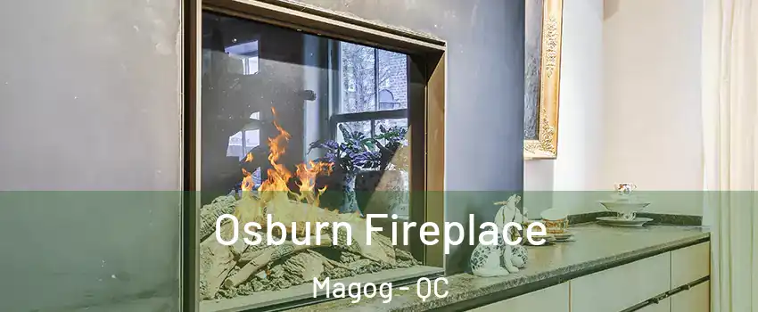  Osburn Fireplace Magog - QC