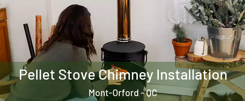  Pellet Stove Chimney Installation Mont-Orford - QC
