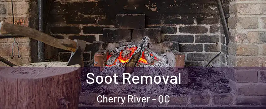  Soot Removal Cherry River - QC