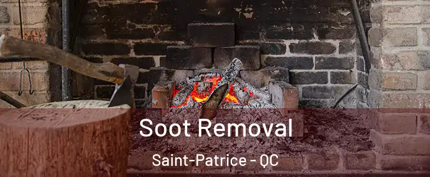 Soot Removal Saint-Patrice - QC