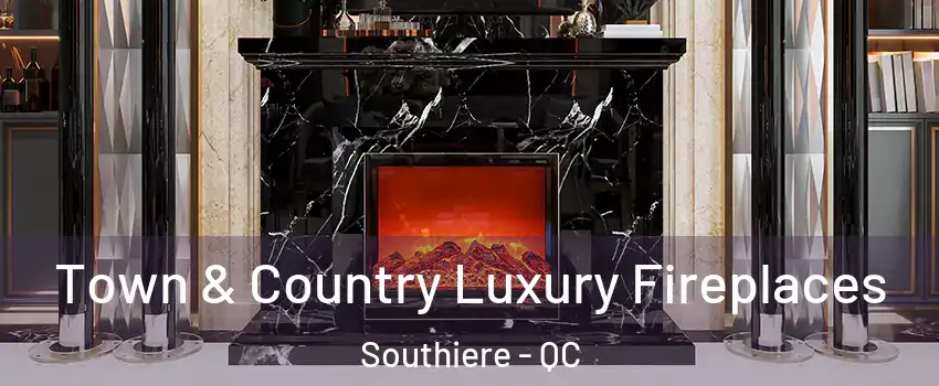  Town & Country Luxury Fireplaces Southiere - QC