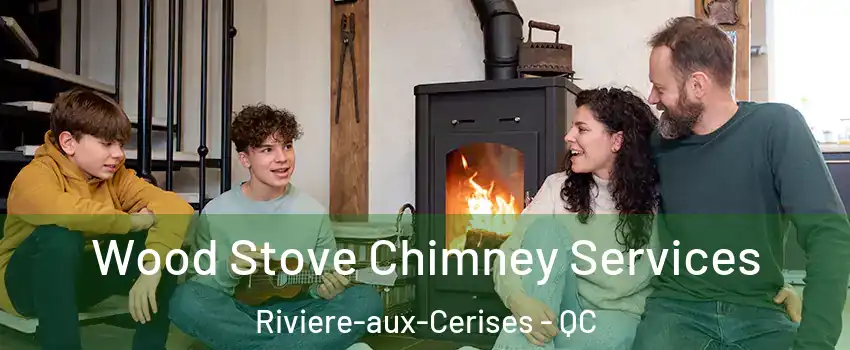  Wood Stove Chimney Services Riviere-aux-Cerises - QC