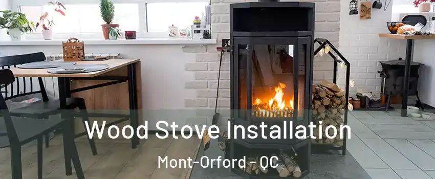  Wood Stove Installation Mont-Orford - QC